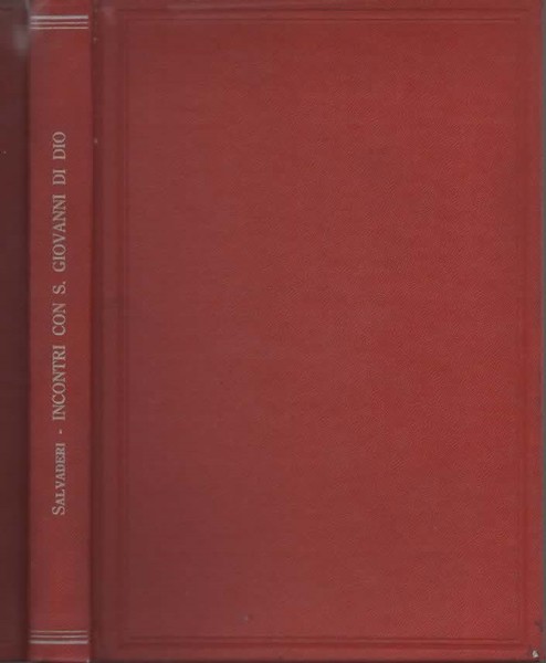 Incontri con S. Giovanni di Dio.