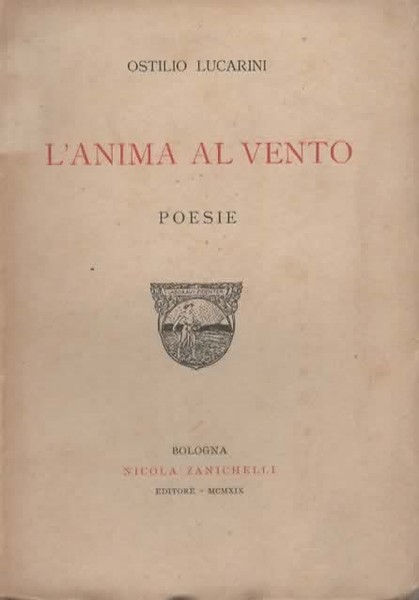 L'anima al vento. Poesie.