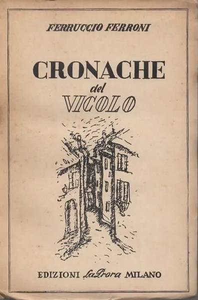 Cronache del vicolo.