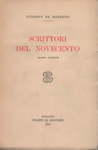 Scrittori del Novecento. Quarta edizione.