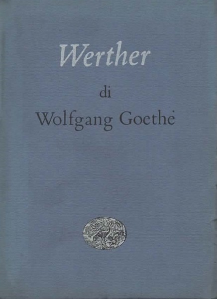 I dolori del giovane Werther.