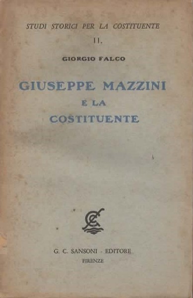 Giuseppe Mazzini e la Costituente.