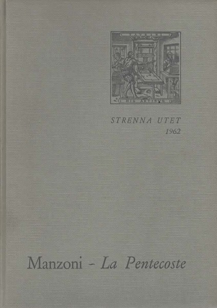 La Pentecoste di Alessandro Manzoni dal primo abbozzo all'edizione definitiva …