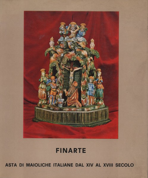 Vendita pubblica all'asta di maioliche italiane dal XIV al XVIII …