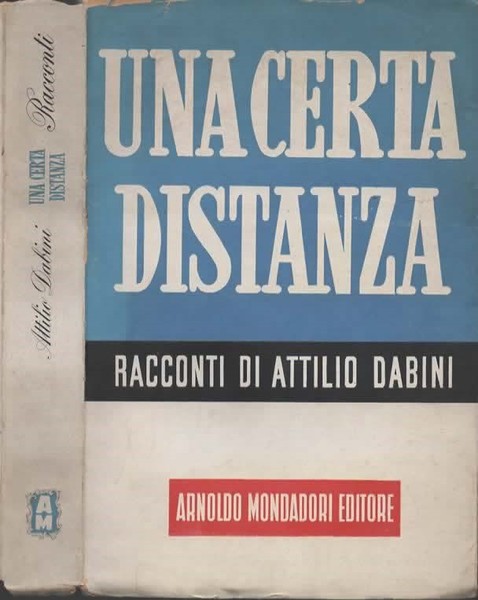 Una certa distanza. Racconti.