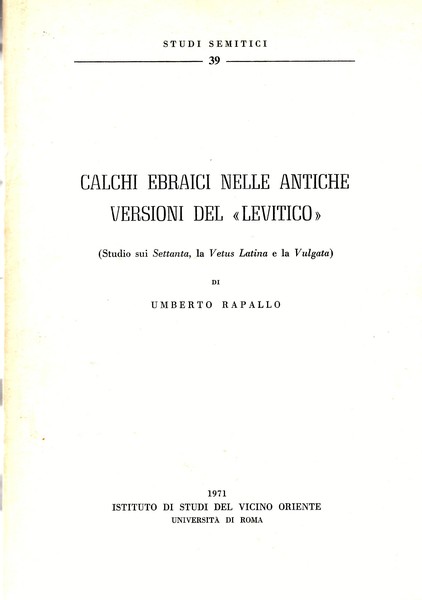 Calchi Ebraici nelle antiche versioni del "Levitico". (Studio sui Settenta, …