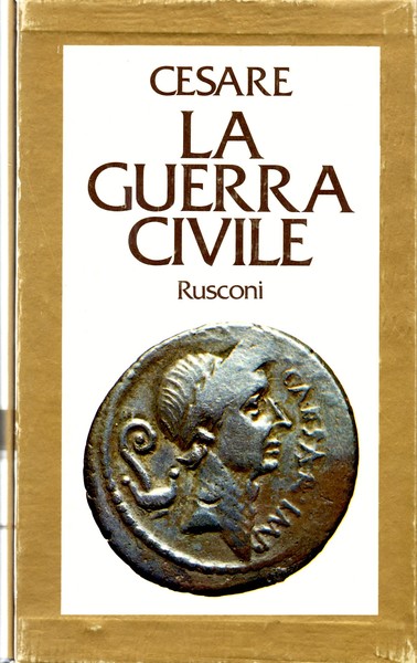 La guerra civile. Traduzione di Enrico Oddone. Introduzione, note, bibliografia …