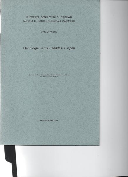 Etimologie sarde: sèddas e ispéu Estratto della facoltà di Lettere …