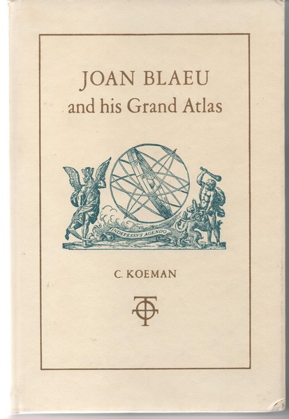 Joan Blaeu and his grand Atlas. Introduction to the facsimile …