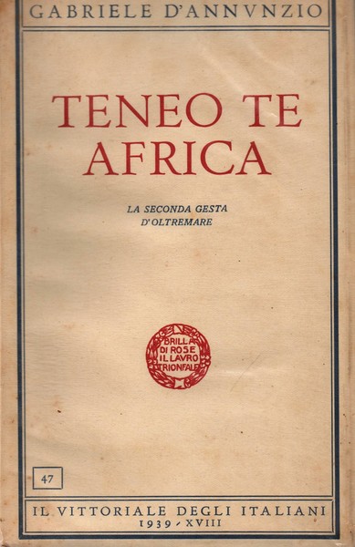 Teneo te Africa. La seconda gesta d'oltremare.