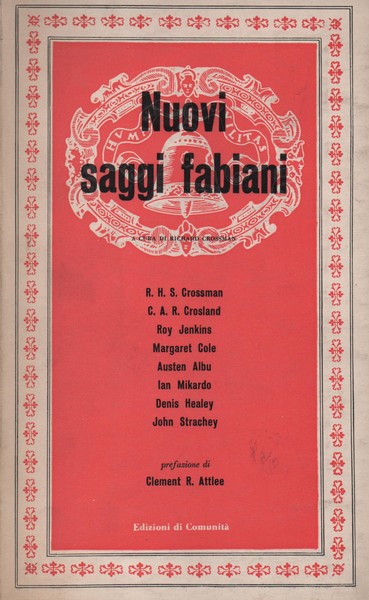 Nuovi Saggi Fabiani. A cura di Richard Crossman. Prefazione di …
