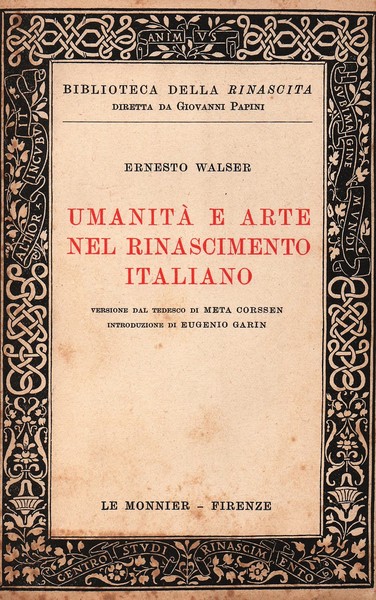 Umanità e arte del Rinascimento Italiano. Versione dal tedesco di …