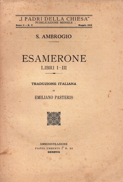 Esamerone Libri I - III. Traduzione Italiana di Emiliano Pasteris