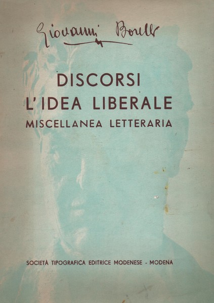 DISCORSI L'idea liberale Miscellanea letteraria