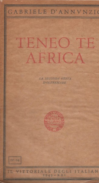 Teneo te Africa. La seconda gesta d'oltremare.