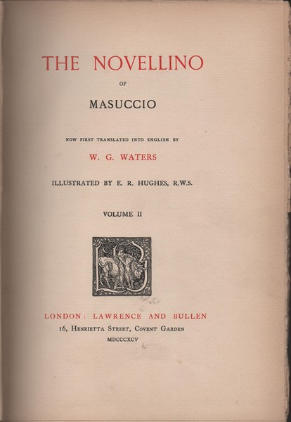 THE NOVELLINO OF MASUCCIO. NOW FIRST TRANSLATED INTO ENGLISH BY …