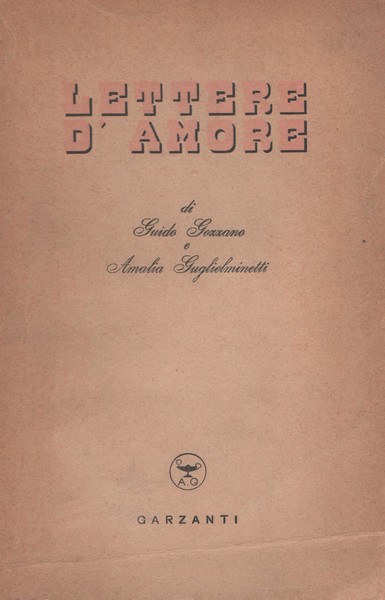 Lettere d'amore. Prefazione e note di Spartaco Asciamprener.
