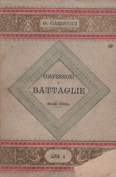 Confessioni e battaglie. Serie terza. 8° migliaio.