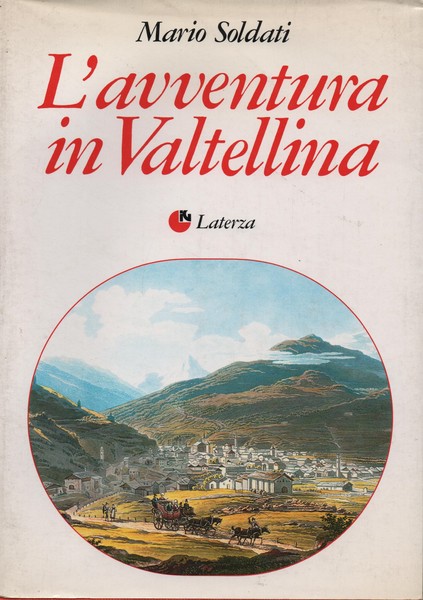 L'avventura in Valtellina.