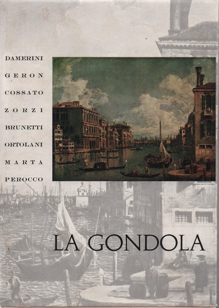 La Gondola. Seguito da "La regata de Venezia" composizion poetica …