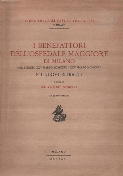 I benefattori dell'Ospedale Maggiore di Milano nel biennio XXV Marzo …