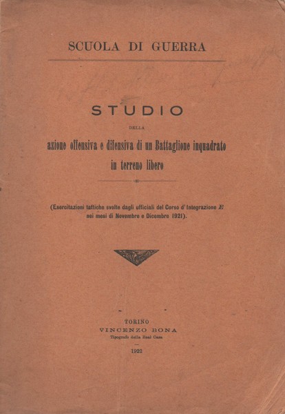 Studio della azione offensiva e difensiva di un Battaglione inquadrato …