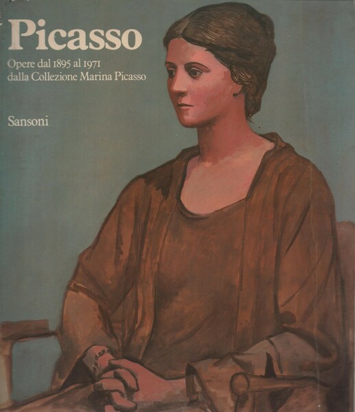 PICASSO. OPERE DAL 1895 AL 1971 DALLA COLLEZIONE MARINA PICASSO.