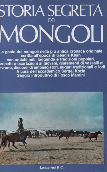 Storia segreta dei Mongoli a cura dell'accademico Sergej Kozin. Introduzione …