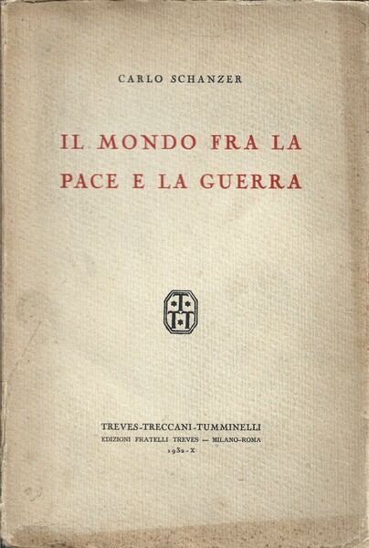 Il mondo fra la pace e la guerra.