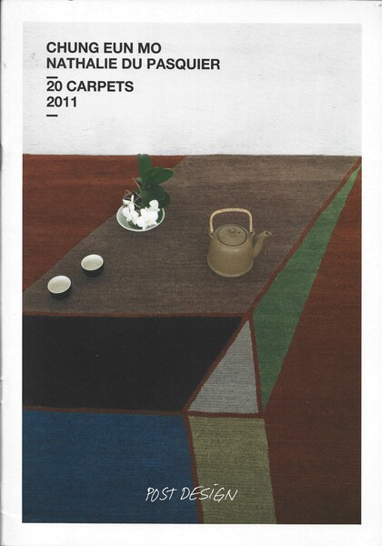 Chung Eun Mo. Nathalie du Pasquier. 20 Carpets. 2011.