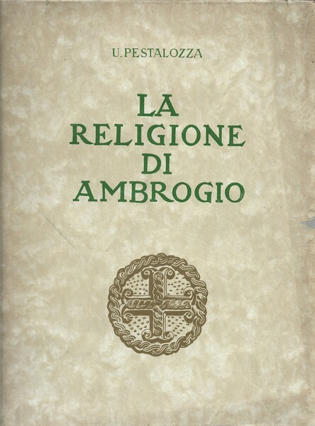 La religione di Ambrogio.