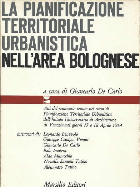 LA PIANIFICAZIONE TERRITORIALE URBANISTICA NELL'AREA BOLOGNESE. a cura di Giancarlo …