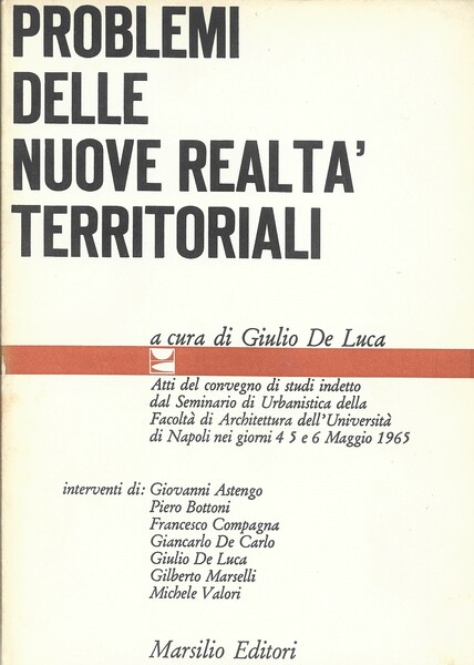 Problemi delle nuove realtà territoriali. A cura di Giulio De …