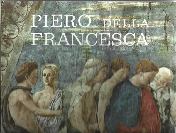 Piero della Francesca il ciclo affrescato della Santa Croce nella …