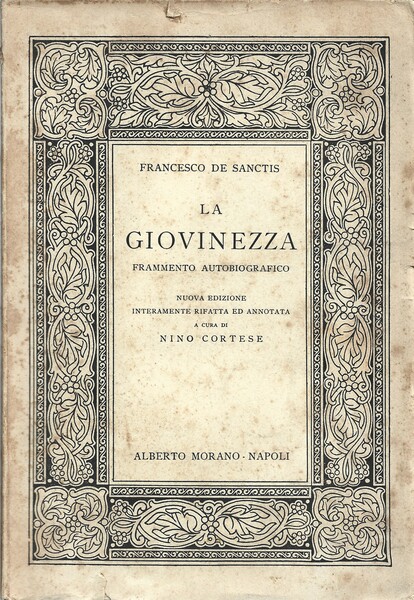 La giovinezza. Frammento autobiografico. Nuova edizione interamente rifatta e annotata …