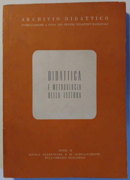 Didattica e metodologia della lettura. Atti del convegno nazionale, Roma, …