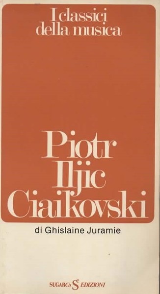 Piotr Iljic Ciaikowski.
