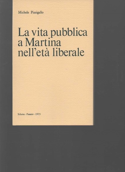 La vita pubblica a Martina nell'età liberale.
