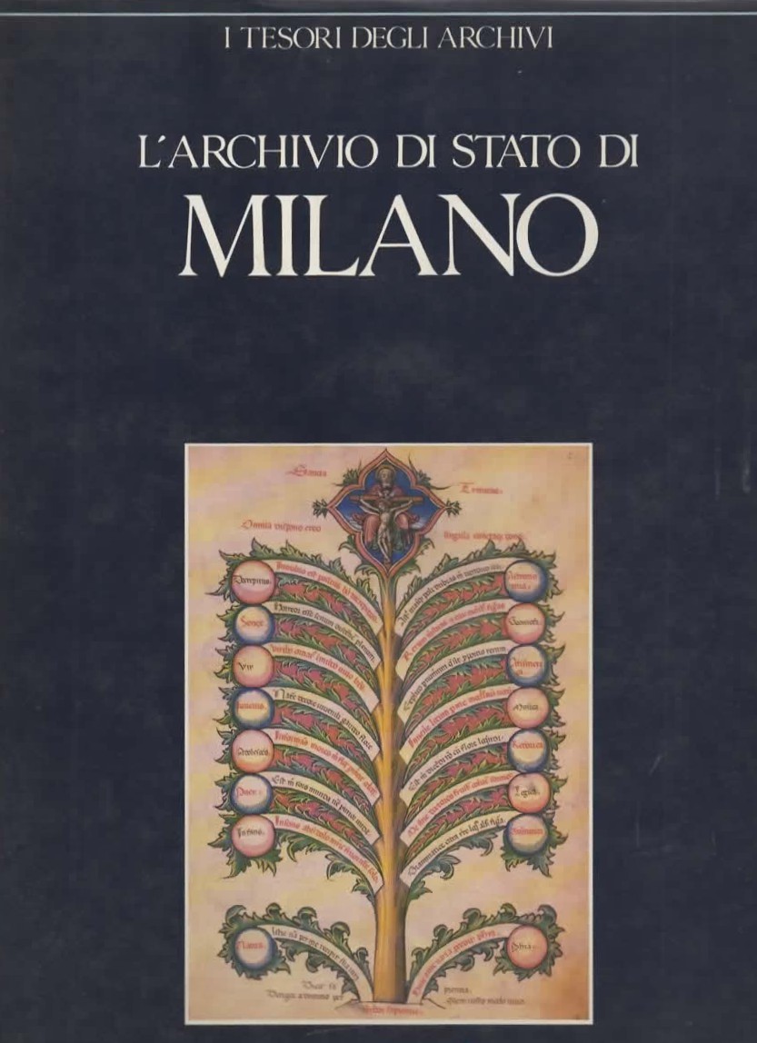 L'archivio di Stato di Milano. A cura di Gabriella Cagliari …