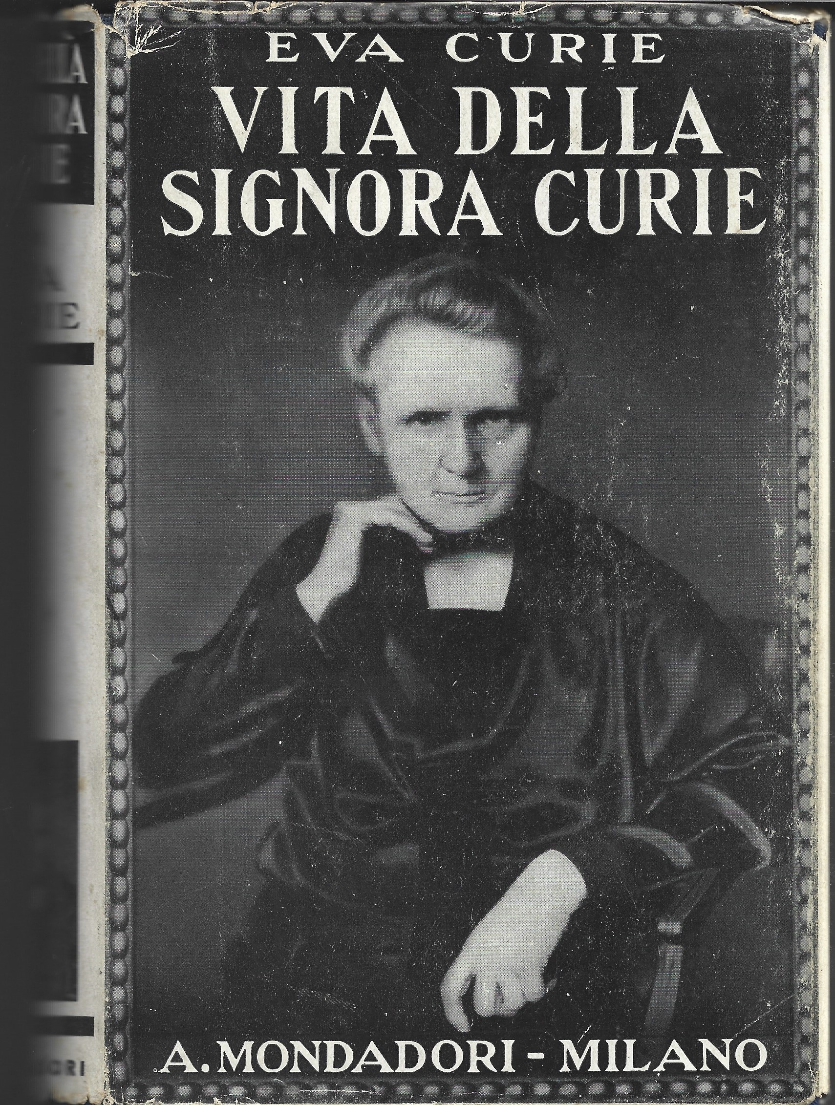 Vita della signora Curie. Traduzione di Cesare Giardini.