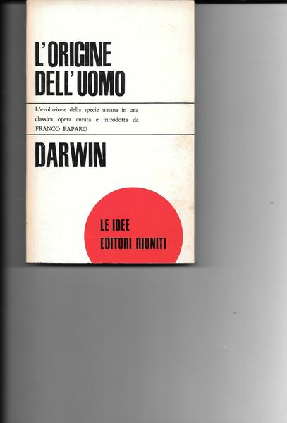 L'origine dell'uomo.