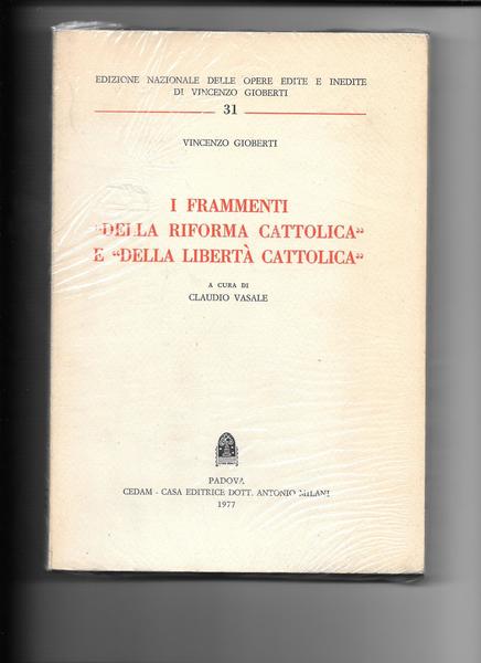 I frammenti "della riforma cattolica" e "della libertà cattolica".