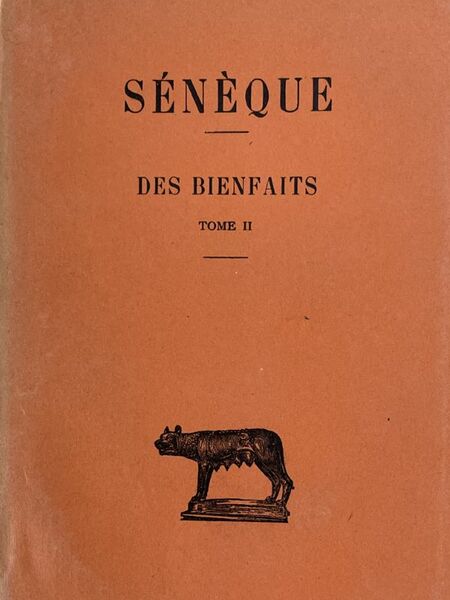 Des bienfaits. Tome II