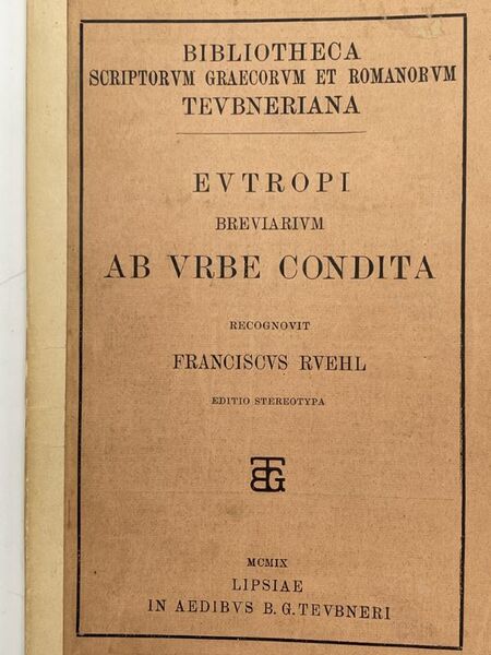 Eutropi. Breviarium ab urbe condita