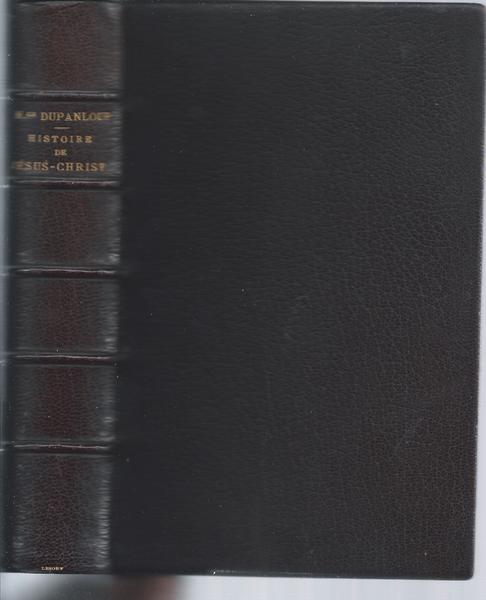 HISTOIRE DE NOTRE SEIGNEUR JESUS-CHRIST