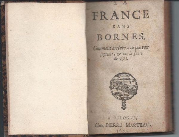 La France sans borne. Comment arrivée à ce pouvoir supreme …