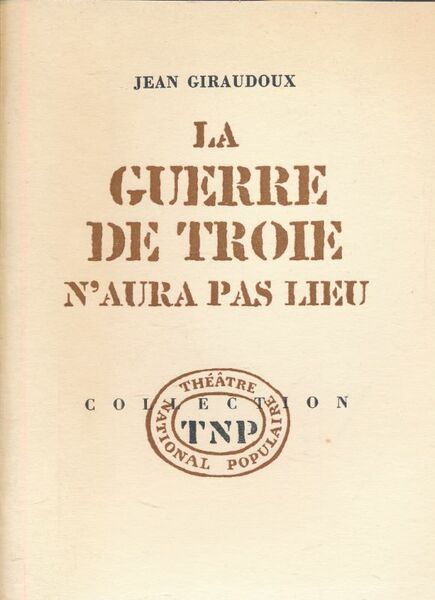 La guerre de Troie n'aura pas lieu