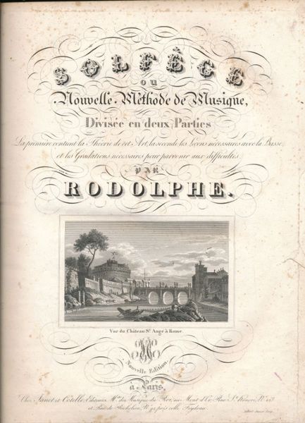 Solfège ou nouvelle méthode de musique divisée en deux parties. …