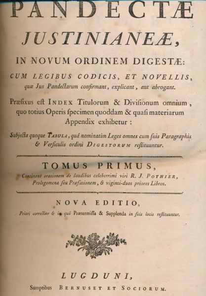 Pandectae Justinianea, in novum ordinem digestae : cum legibus codicis, …