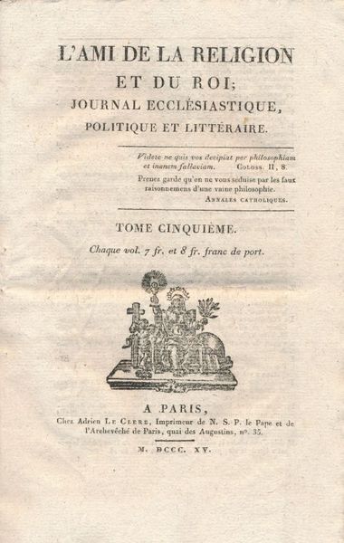 L'Ami de la Religion et du Roi, journal ecclésiastique, politique …